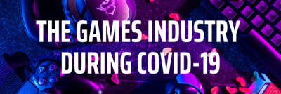 The Games Industry and COVID-19